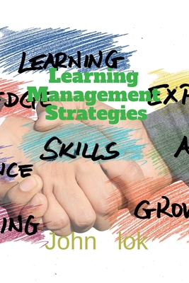 Learning Management Strategies B09XMVVKDF Book Cover