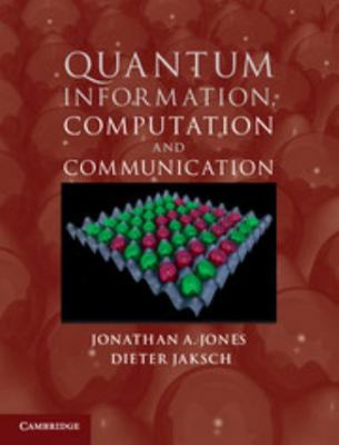 Quantum Information, Computation and Communication 1107014468 Book Cover
