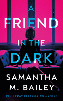 A Friend in the Dark 1501226274 Book Cover