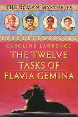 The Twelve Tasks of Flavia Gemina Roman Mysteri... B019VL18KO Book Cover
