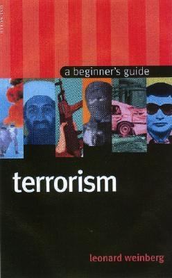 Global Terrorism: A Beginner's Guide B0078KE57Y Book Cover