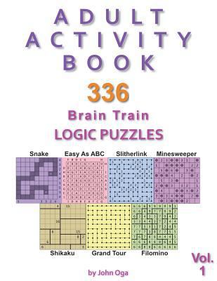 Adult Activity Book: 336 Brain Train Logic Puzz... 1721986855 Book Cover