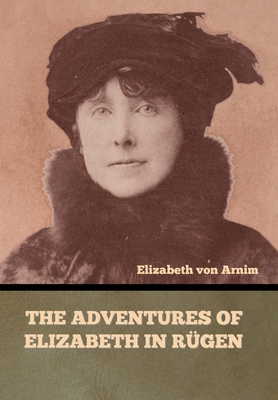 The Adventures of Elizabeth in Rügen B0C51PB7PS Book Cover