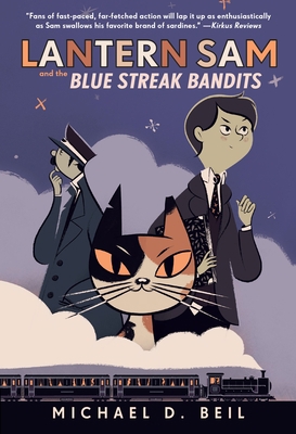 Lantern Sam and the Blue Streak Bandits 0385753209 Book Cover