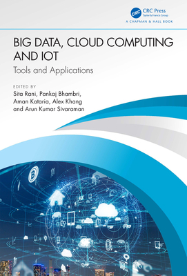 Big Data, Cloud Computing and IoT: Tools and Ap... 103228420X Book Cover