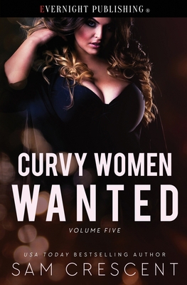 Curvy Women Wanted: Volume Five 0369502698 Book Cover