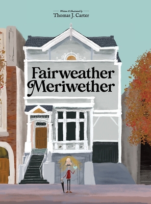 Fairweather Meriwether 1736606255 Book Cover