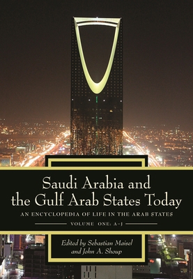Saudi Arabia and the Gulf Arab States Today [2 ... 0313344426 Book Cover