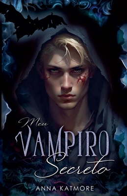 Meu Vampiro Secreto [Portuguese] B0DCHNVKGN Book Cover