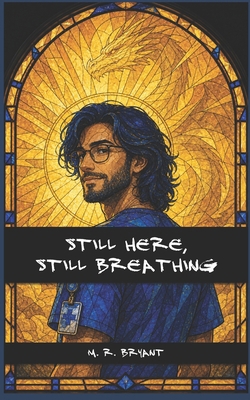 Still Here, Still Breathing B0F6V9BFDN Book Cover