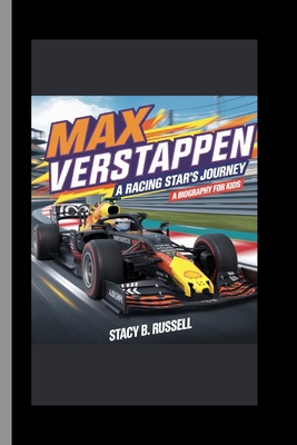Max Verstappen: A Racing Star's Journey B0DP6CGKXH Book Cover
