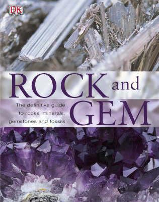 Rock & Gem : The Definitive Guide to Rocks, Min... 0751344001 Book Cover