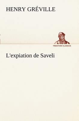 L'expiation de Saveli [French] 384912746X Book Cover