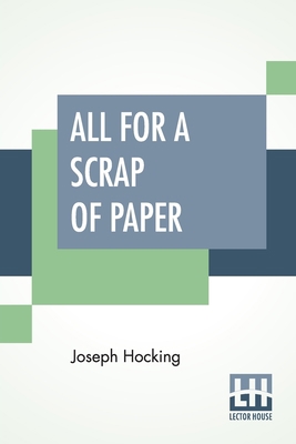 All For A Scrap Of Paper: A Romance Of The Pres... 9389539676 Book Cover