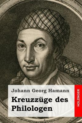 Kreuzzüge des Philologen [German] 1499136838 Book Cover