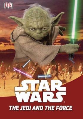 Star Wars The Jedi and the Force 1435154169 Book Cover