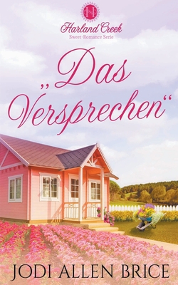 , Das Versprechen" [German] B09G9N8VBR Book Cover