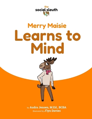 Merry Maisie Learns to Mind B0CPS7F12S Book Cover