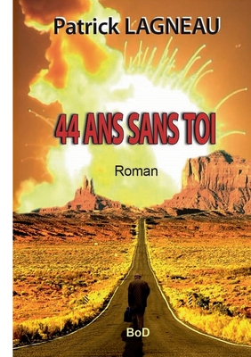 44 ans sans toi [French] 2322134201 Book Cover