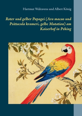 Roter und gelber Papagei (Ara macao und Psittac... [German] 3752626445 Book Cover