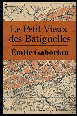 Le Petit Vieux des Batignolles [French] 1702056651 Book Cover