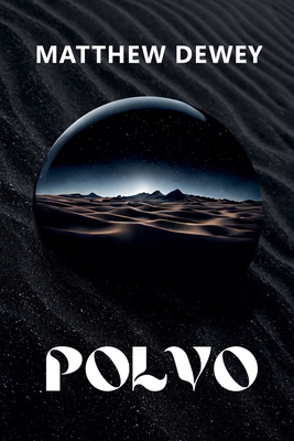 Polvo [Spanish] B0D4C8Y3BL Book Cover