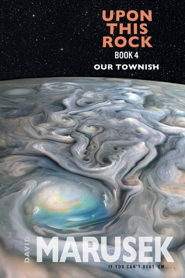 Upon This Rock: Book 4 - Our Townish 173722013X Book Cover