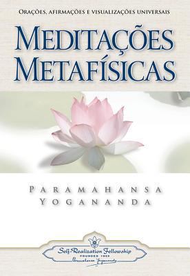 Meditacoes Metafisicas: Paramahansa Yogananda 0876125437 Book Cover