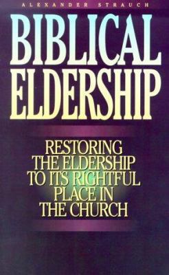 Biblical Eldership Booklet: Restoring Eldership... 0936083158 Book Cover