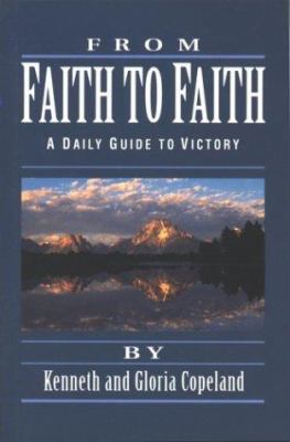 From Faith to Faith Devotional 0881148431 Book Cover