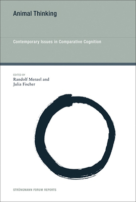 Animal Thinking: Contemporary Issues in Compara... 0262551497 Book Cover