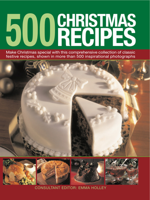 500 Christmas Recipes: Make Christmas Special w... 0754820807 Book Cover