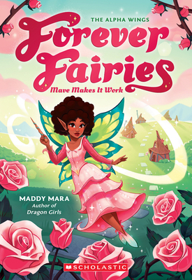Mave Makes It Work (Forever Fairies #8) 1546171851 Book Cover