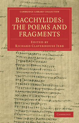 Bacchylides: The Poems and Fragments 1108008984 Book Cover