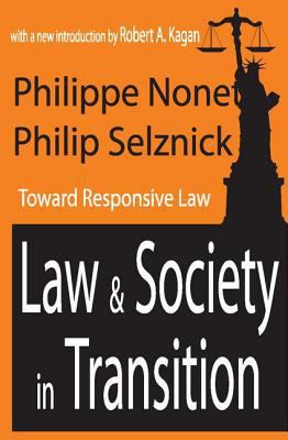 Law and Society in Transition: Toward Responsiv... 0765806428 Book Cover