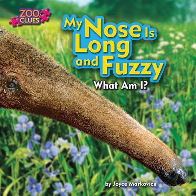 My Nose Is Long and Fuzzy 1627241116 Book Cover