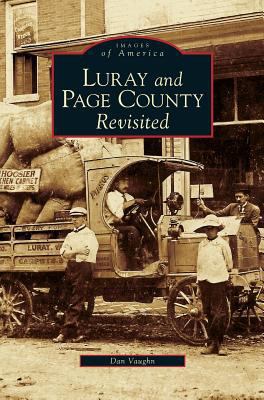 Luray and Page County Revisited 153162698X Book Cover