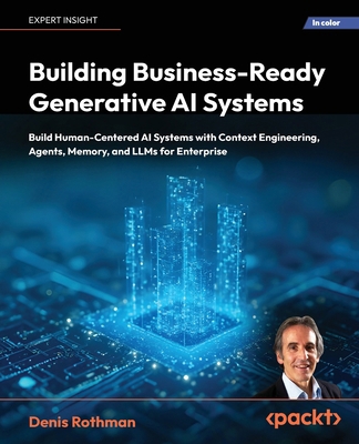 Building Business-Ready Generative AI Systems: ... 1837020698 Book Cover