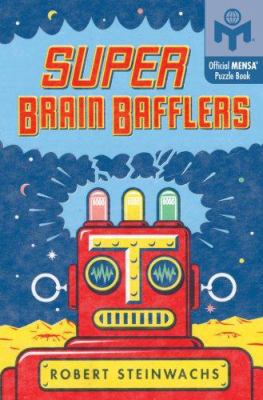 Super Brain Bafflers 1402746431 Book Cover