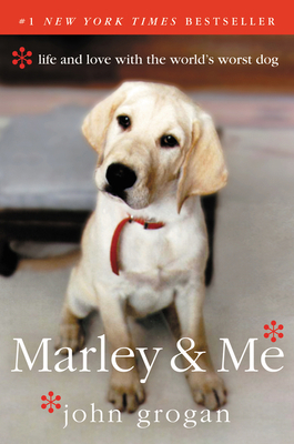 Marley & Me: Life and Love with the World's Wor... B01EKIHKF0 Book Cover
