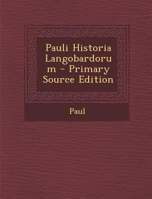 Pauli Historia Langobardorum [Latin] 1289416303 Book Cover