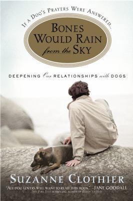 Bones Would Rain from the Sky: Deepening Our Re... 044669634X Book Cover