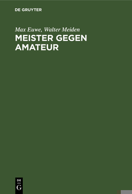 Meister Gegen Amateur [German] 3110080265 Book Cover