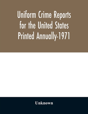 Uniform crime reports for the United States Pri... 9354028888 Book Cover