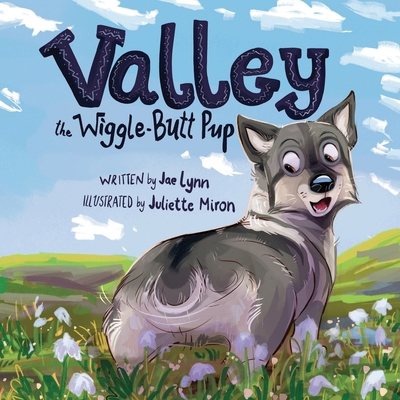 Valley the Wiggle-Butt Pup B0F91Q1Y5T Book Cover