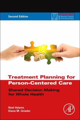 Treatment Planning for Person-Centered Care: Sh... 0123944481 Book Cover