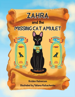 Zahra and The Missing Cat Amulet 1088139469 Book Cover