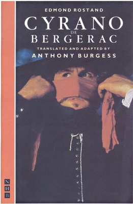 Cyrano de Bergerac: Translated by Anthony Burgess 1854591177 Book Cover