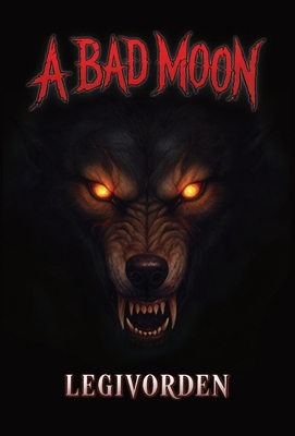 A Bad Moon 1069268143 Book Cover