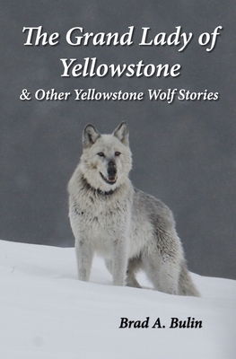 The Grand Lady of Yellowstone: & Other Yellowst...            Book Cover